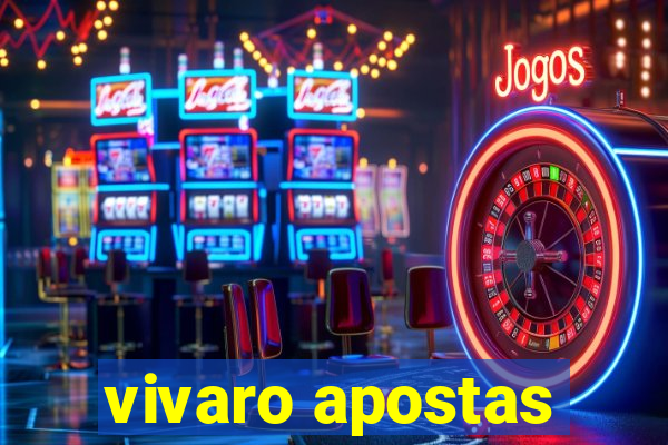 vivaro apostas